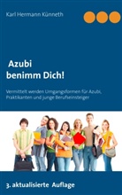 Karl H. Künneth, Karl Hermann Künneth - Azubi - Benimm Dich