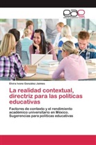 Elvira Ivone González Jaimes - La realidad contextual, directriz para las políticas educativas