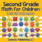 Speedy Publishing Llc, Speedy Publishing LLC - Second Grade Math For Children