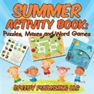 Speedy Publishing Llc, Speedy Publishing Llc - Summer Activity Book