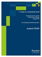 Manfred Broy, Eva Geisberger - Living in a networked world
