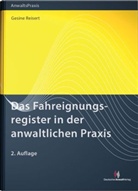 Gesine Reisert - Das Fahreignungsregister in der anwaltlichen Praxis