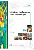Jan Busche, Pia Chr. Greve, Pia Christine Greve, Behyad Hozuri, Beyhad Hozuri - Leitfaden zu Forschungs- und Entwicklungsverträgen