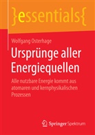 Wolfgang Osterhage, Wolfgang W. Osterhage - Ursprünge aller Energiequellen