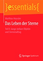Matthias Heyssler - Das Leben der Sterne. Tl.2