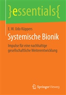 E W Udo Küppers, E. W. Udo Küppers - Systemische Bionik