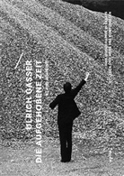 Klaus Röhring - Ulrich Gasser. Die aufgehobene Zeit
