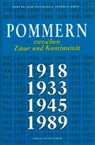Bert Becker, Kyra T. Inachim - Pommern zwischen Zäsur und Kontinuität