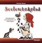 Michael D. Bauer, Xaver Mayer, Xaver Mayer - Seeleschokolad