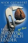 Nick Cuthbert - How to Survive and Thrive as a Church Leader