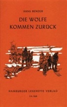 Hans Bender - Die Wölfe kommen zurück
