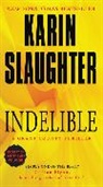 Karin Slaughter - Indelible