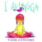 Peter H. (ILT) Reynolds, Susan Verde, Susan/ Reynolds Verde, Verde Susan, Peter Reynolds, Peter H. Reynolds... - I Am Yoga