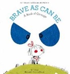 Jo Witek, Jo/ Roussey Witek, Christine Roussey - Brave As Can Be