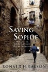 Ronald H. Balson - Saving Sophie
