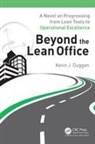 Kevin J Duggan, Kevin J. Duggan, Kevin J. (Founder Duggan - Beyond the Lean Office