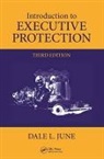 Dale L June, Dale L. June, Dale L. (National University June - Introduction to Executive Protection