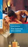 Lynne Graham, Graham-l - Une maîtresse sous contrat