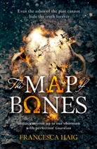 Francesca Haig, Haig Francesca - The Map of Bones