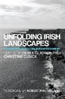 Derek Gladwin, Derek Cusick Gladwin, Christine Cusick, Derek Gladwin - Unfolding Irish Landscapes
