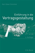 Karl-Oskar Schmittat, Karl-Oskar (Dr.) Schmittat - Einführung in die Vertragsgestaltung