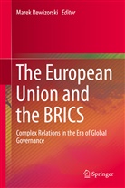 Mare Rewizorski, Marek Rewizorski - The European Union and the BRICS