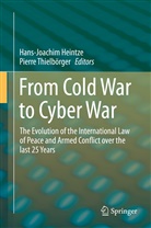 Hans-Joachi Heintze, Hans-Joachim Heintze, Thielbörger, Thielbörger, Pierre Thielbörger - From Cold War to Cyber War