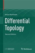 Amiya Mukherjee - Differential Topology