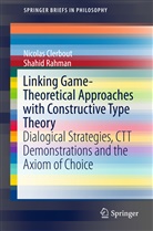 Nicola Clerbout, Nicolas Clerbout, Shahid Rahman - Linking Game-Theoretical Approaches with Constructive Type Theory