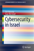 Isaac Ben Israel, Lio Tabansky, Lior Tabansky - Cybersecurity in Israel
