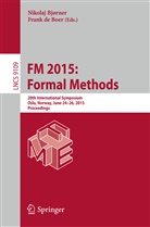 Nikola Bjørner, Nikolaj Bjørner, Frank de Boer, de Boer, de Boer, Frank de Boer - FM 2015: Formal Methods