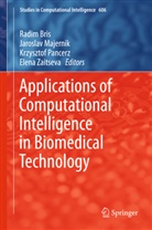 Radim Bris, Jarosla Majernik, Jaroslav Majernik, Krzystof Pancerz, Krzysztof Pancerz, Krzysztof Pancerz et al... - Applications of Computational Intelligence in Biomedical Technology