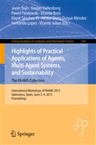 Javier Bajo, Javier Bajo Pérez, Vicente Botti, Nestor D. Duque Méndez, Nestor Darío Duque Méndez, Kaspe Hallenborg... - Highlights of Practical Applications of Agents, Multi-Agent Systems, and Sustainability: The PAAMS Collection