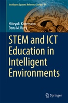 Dana M. Barry, Hideyuk Kanematsu, Hideyuki Kanematsu, Dana M Barry, Dana M. Barry - STEM and ICT Education in Intelligent Environments