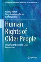 Bet Brown, Bethany Brown, Claudi Martin, Claudia Martin, Diego Rodriguez-Pinzon, Dieg Rodríguez-Pinzón... - Human Rights of Older People