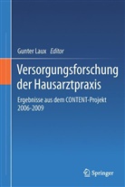 Andreas Gutscher, Thomas Kühnlein, Gunter Laux, Joachim Szecsenyi - Versorgungsforschung der Hausarztpraxis