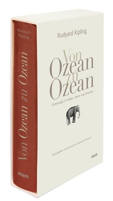 Rudyard Kipling, Alexander Pechmann - Von Ozean zu Ozean - Unterwegs in Indien, Asien und Amerika