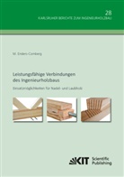 Markus Enders-Comberg - Leistungsfähige Verbindungen des Ingenieurholzbaus - Einsatzmöglichkeiten für Nadel- und Laubholz