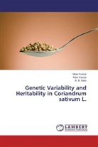 Ra Kumar, Ram Kumar, Vika Kumar, Vikas Kumar, R B Ram, R. B. Ram - Genetic Variability and Heritability in Coriandrum sativum L.