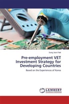 Sung Joon Paik - Pre-employment VET Investment Strategy for Developing Countries