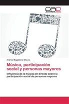 Andrea Magdalena Chaves - Música, participación social y personas mayores