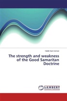 Habib Sani Usman - The strength and weakness of the Good Samaritan Doctrine