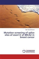 Hala Taha Mohamed - Mutation screening of splice sites of exon12 of BRCA2 in breast cancer