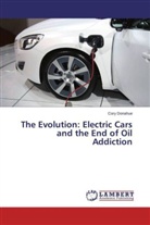 Cory Donahue - The Evolution: Electric Cars and the End of Oil Addiction