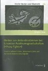 Christian Kunz - Werben um Aktionärsstimmen bei Schweizer Publikumsgesellschaften ("Proxy Fights")