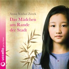 Anna Xiulan Zeeck, Ulrike Kriener - Das Mädchen am Rande der Stadt, 2 Audio-CDs (Hörbuch)