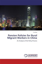 Yu Guo - Pension Policies for Rural Migrant Workers in China