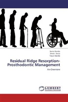Ama Arora, Aman Arora, Soni Nanda, Sonia Nanda, Tarun Nanda - Residual Ridge Resorption-Prosthodontic Management