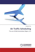 Thomas Tulu - Air Traffic Scheduling