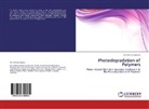 Siti Farhana Zakaria - Photodegradation of Polymers